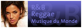 R&B / Reggae / Musique du Monde